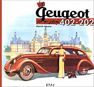 Livre: La Peugeot 402-202 de mon père 