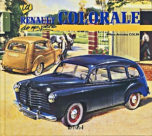 Livre: La Renault Colorale de mon père 