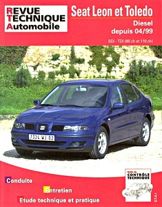 Boek: Seat Leon et Toledo - Diesel SDi / TDi - 80 et 110 ch (4/1999-2005) - Revue Technique Automobile (RTA 640)