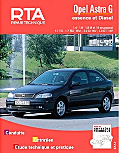 Livre: Opel Astra G - essence 1.4 - 1.6 - 1.8 / Diesel 1.7 TD - 1.7 TDi - 2.0 Di - 2.0 DTi (04/1998-2003) - Revue Technique Automobile (RTA 740)