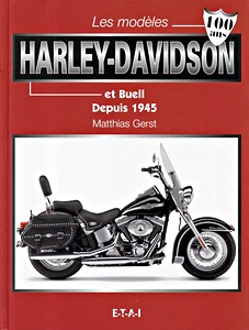 Livre: Les modeles Harley-Davidson et Buell - depuis 1945