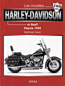 Book: Les modèles Harley-Davidson et Buell - depuis 1945 