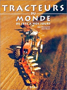 Buch: Tracteurs du monde, de 1853 à nos jours 