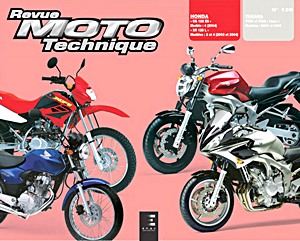 Livre: Honda CG 125 ES (2004) - XR 125 L (2003-2004) / Yamaha FZ6 N et S Fazer (2004-2005) - Revue Moto Technique (RMT 135.1)