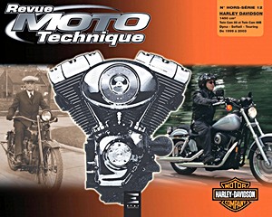 Livre: Harley-Davidson Dyna Glide, Softail, Touring - 1450 cm³ Twin Cam 88 et 88B (1999-2003) - Revue Moto Technique (RMT HS12.1)