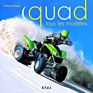 Livre: Quad, tout les modèles