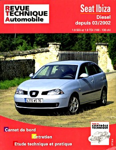 Book: Seat Ibiza - Diesel 1.9 SDi et 1.9 TDi (depuis 03/2002) - Revue Technique Automobile (RTA 660.1)