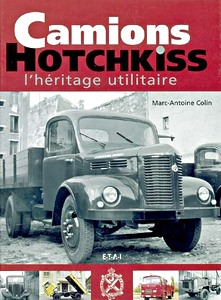 Book: Camions Hotchkiss, l'héritage utilitaire 