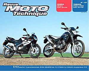 Honda CBR 125R (2004-2005) / Yamaha XT 660 R et XT 660 X (2004-2005)