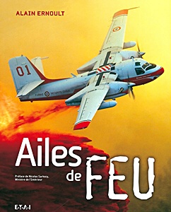 Livre : Ailes de feu - les pompiers du ciel