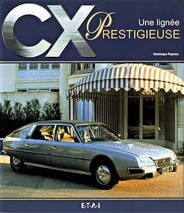 Książka: Citroen CX - Une lignee prestigieuse
