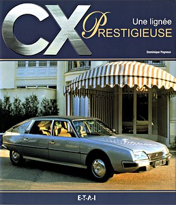 Książka: Citroën CX - Une lignée prestigieuse 