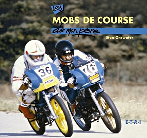 Boek: Les mobs de course de mon pere