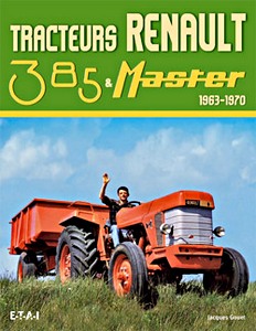 Książka: Tracteurs Renault 385 et Master 1963-1970 