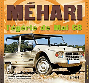 Livre : Mehari, l'egerie de Mai 68