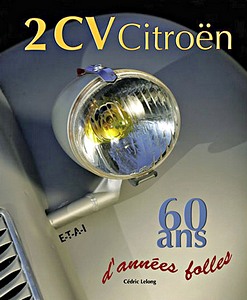 Livre: 2CV - 60 ans d'années folles