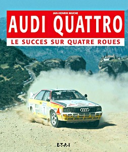 Książka: Audi Quattro, le succès sur 4 roues