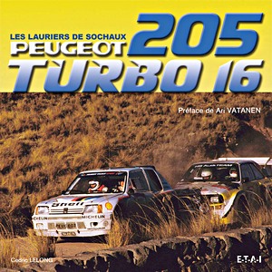 Book: Peugeot 205 Turbo 16 - Les lauriers de Sochaux 