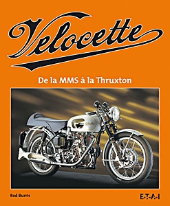 Livre : Velocette - De la MMS à la Thruxton 