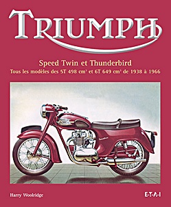 Książka: Triumph Speed Twin et Thunderbird 1938-1966