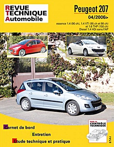 Livre: Peugeot 207 et 207 CC - essence 1.4e 16V et 1.6i 16V THP / Diesel 1.4 HDi 16V (depuis 04/2006) - Revue Technique Automobile (RTA B724.6)