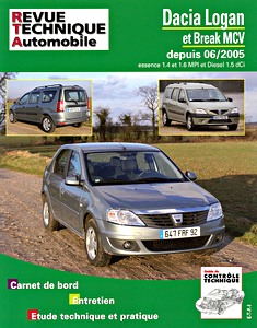 Książka: Dacia Logan et Break MCV - essence 1.4 et 1.6 MPI / Diesel 1.5 DCi (06/2005-01/2013) - Revue Technique Automobile (RTA B727.5)