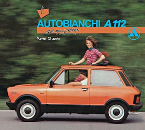 Książka: L'Autobianchi A112 de mon père