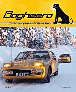 Livre : Bagheera - L'irresistible panthere de Matra-Simca