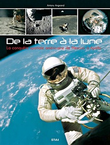 Boek: De la terre à la lune - La conquête spatiale américaine de Mercury à Apollo 