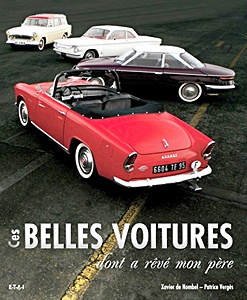 Boek: Ces belles voitures dont a rêvé mon père 