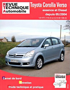 Buch: Toyota Corolla Verso - essence 1.6 VVT-i (110 ch) / Diesel 2.2 D-4D (136 ch) (depuis 5/2004) - Revue Technique Automobile (RTA B705.6)