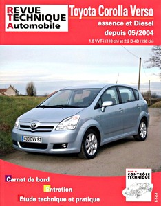 Boek: Toyota Corolla Verso - essence 1.6 VVT-i (110 ch) / Diesel 2.2 D-4D (136 ch) (depuis 5/2004) - Revue Technique Automobile (RTA B705.6)