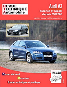 Buch: [RTA B715.5] Audi A3 - 1.6 FSi / 2.0 TDI (05/05-06/08)