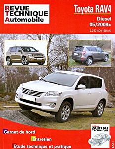 Książka: Toyota RAV4 - Diesel 2.2 D-4D (150 ch) (05/2009-01/2013) - Revue Technique Automobile (RTA B751.5)