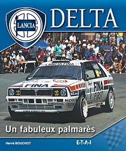 Book: Lancia Delta - Un fabuleux palmarès 