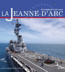 Livre: La Jeanne-d'Arc - Le dernier voyage