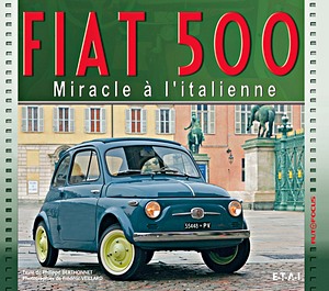 Książka: Fiat 500 - Miracle à l'italienne 