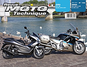 Buch: Honda PCX 125 (2010-2011) / Yamaha FJR 1300 A et AS (2006-2011) - Revue Moto Technique (RMT 162)