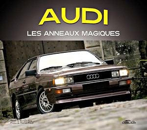 Książka: Audi, les anneaux magiques 