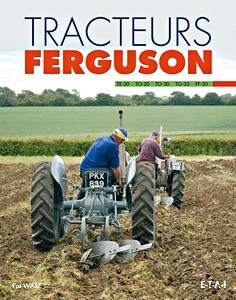 Boek: Tracteur Ferguson TE-20, TO-20, TO-30, TO-35, FF-30