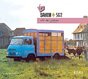 Livre: Le Saviem SG2 de mon pere