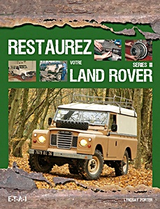 Boek: Restaurez votre Land Rover Serie III