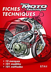 Książka: Revue Moto Technique - Fiches techniques : 12 marques, 101 modèles, 101 méthodes 