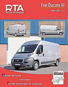 Livre: Fiat Ducato III - Diesel 2.3 JTD Multijet (Euro 5) (04/2011-06/2015) - Revue Technique Automobile (RTA B768.5)