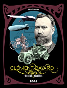 Book: Clement Bayard, pionnier industriel