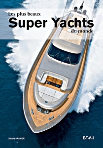 Książka: Les plus beaux super yachts du monde