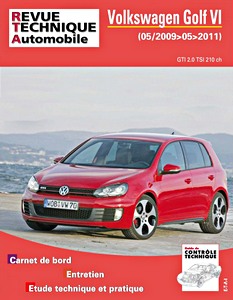 Livre: Volkswagen Golf VI - 2.0 GTI 210 ch (05/2009 - 05/2011) - Revue Technique Automobile (RTA HS09.1)