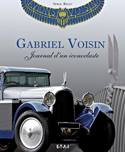 Livre: Gabriel Voisin - Journal d'un inconoclaste