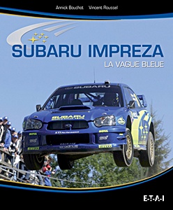 Livre: Subaru Impreza, la vague bleue 