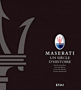 Book: Maserati - Un siècle d'histoire 